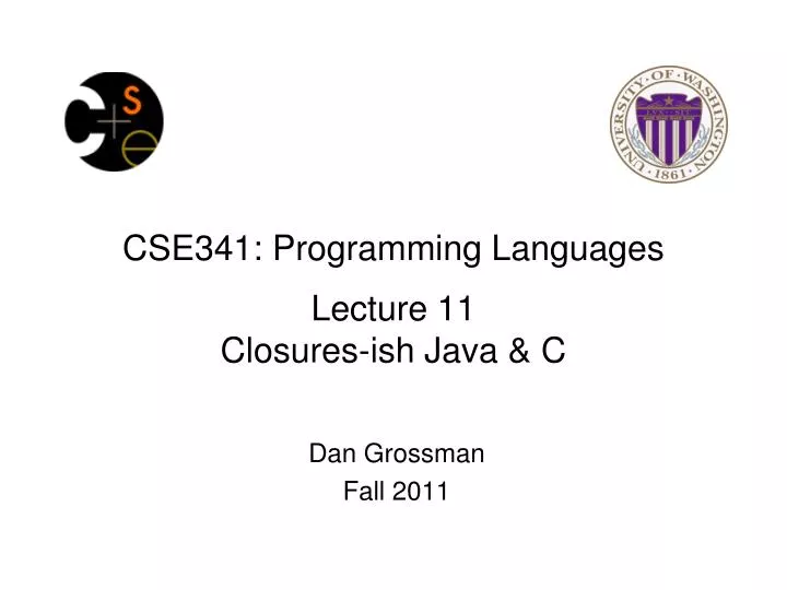 cse341 programming languages lecture 11 closures ish java c