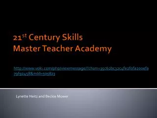 21 st Century Skills Master Teacher Academy