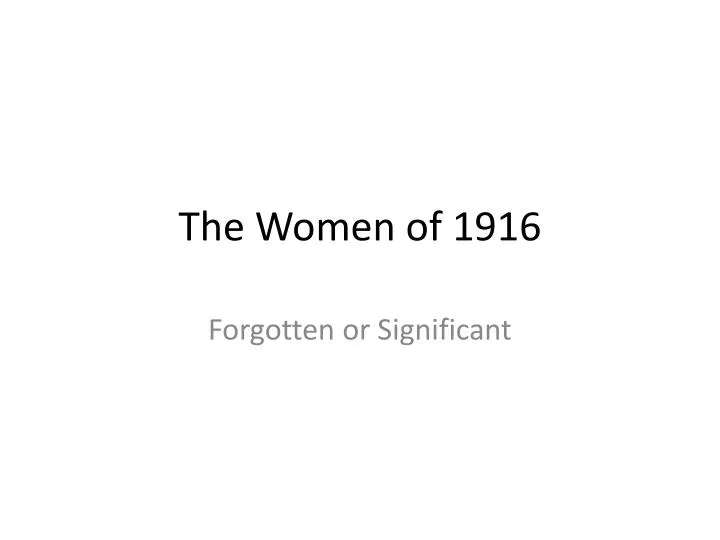 the women of 1916