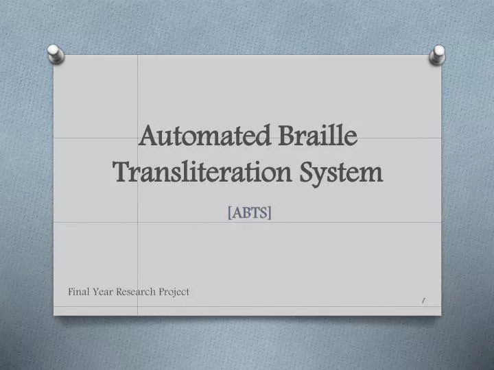 automated braille transliteration system
