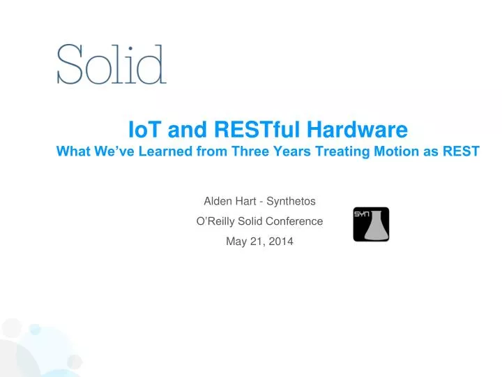 iot and restful hardware what we ve learned from three years treating motion as rest