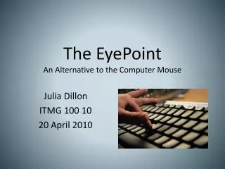 The EyePoint An Alternative to the Computer Mouse