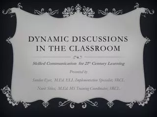 Dynamic discussions in the classroom