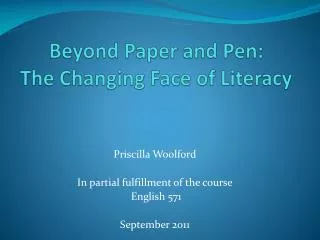 Beyond Paper and Pen: The Changing Face of Literacy