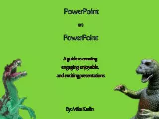 PowerPoint on PowerPoint