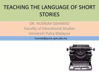 TEACHING THE LANGUAGE OF SHORT STORIES