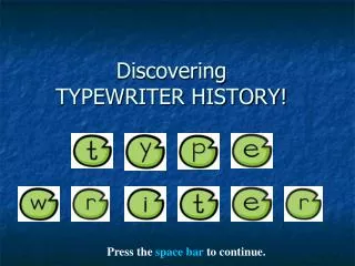 Discovering TYPEWRITER HISTORY!