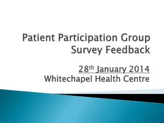 Patient Participation Group Survey Feedback