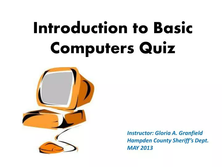 introduction to basic computers quiz