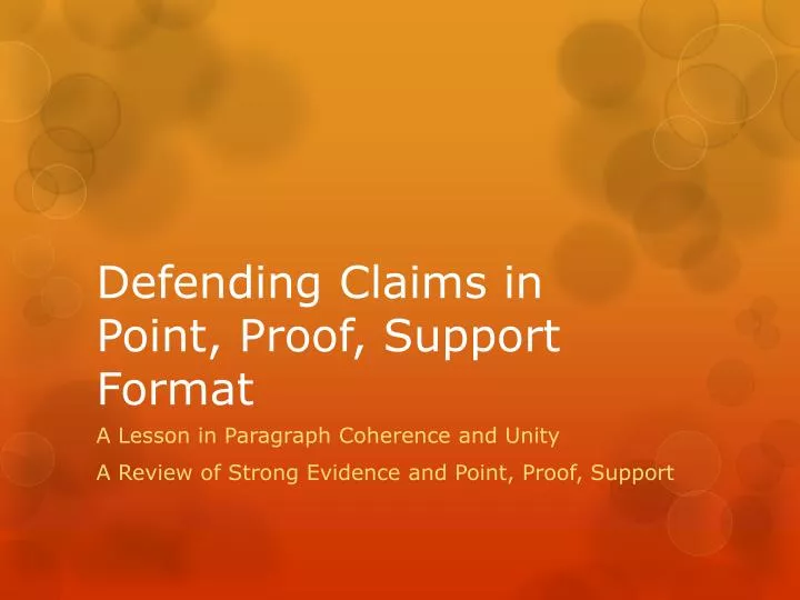 defending claims in point proof support format