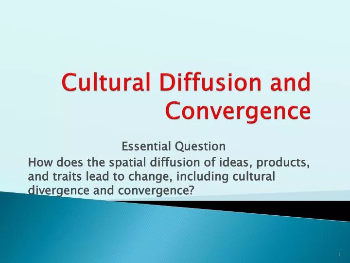cultural diffusion and convergence