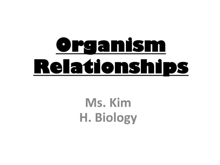 organism relationships