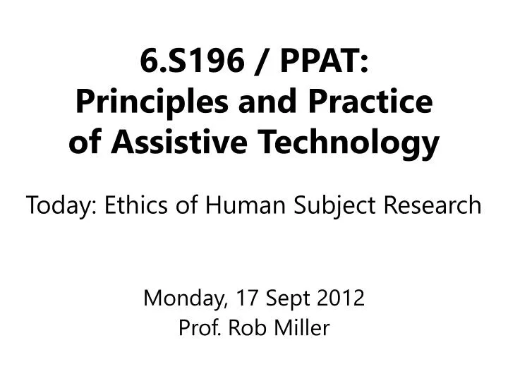 6 s196 ppat principles and practice of assistive technology