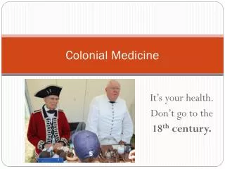 Colonial Medicine