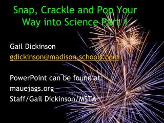 Snap, Crackle and Pop Your Way into Science Part 1