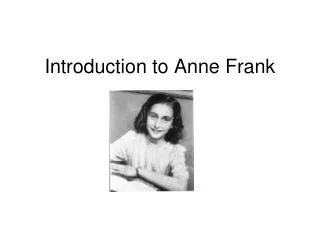 Introduction to Anne Frank