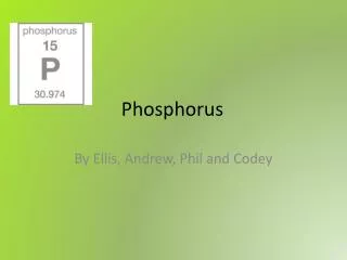 Phosphorus