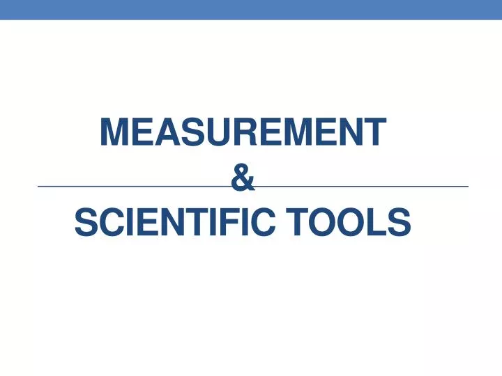 measurement scientific tools