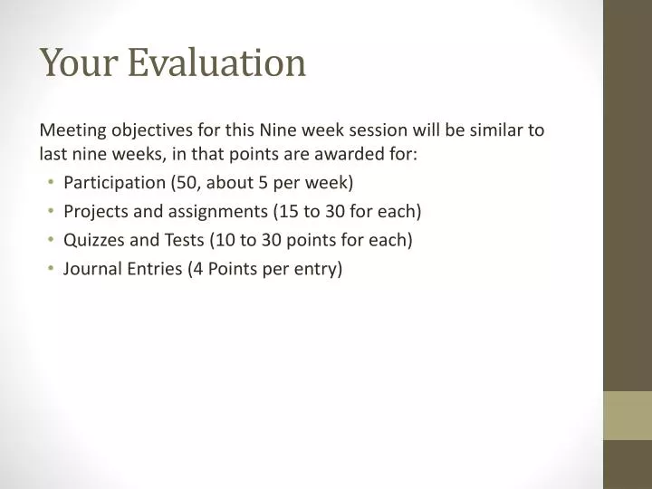 your evaluation