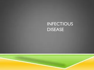 Infectious Disease