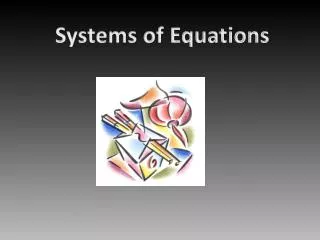 Systems of Equations