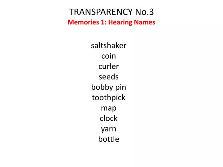 transparency no 3 memories 1 hearing names