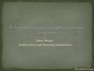 Omer Boyaci , Andrea Forte and Henning Schulzrinne