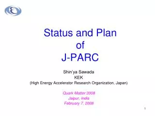 Status and Plan of J-PARC