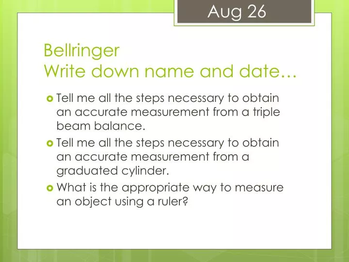 bellringer write down name and date