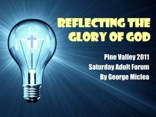 Reflecting the Glory of God