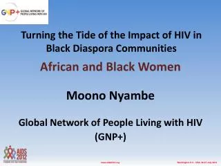 Turning the Tide of the Impact of HIV in Black Diaspora Communities