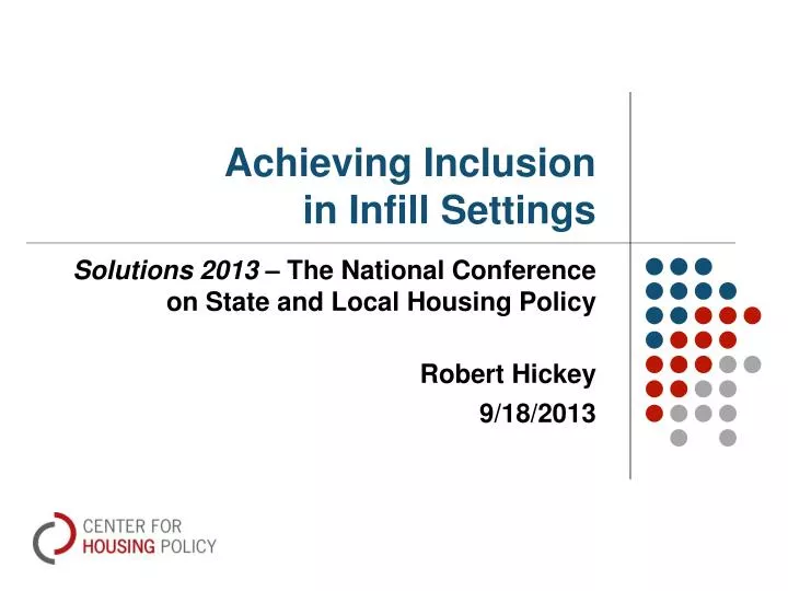 achieving inclusion in infill settings