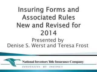 Insuring Forms and Associated Rules New and Revised for 2014