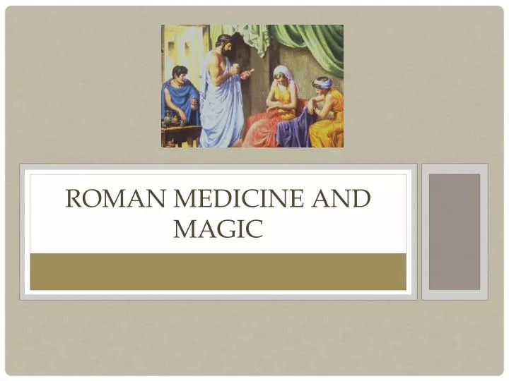 roman medicine and magic