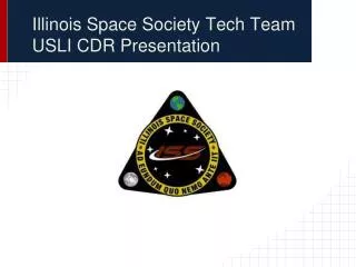 Illinois Space Society Tech Team USLI C DR Presentation