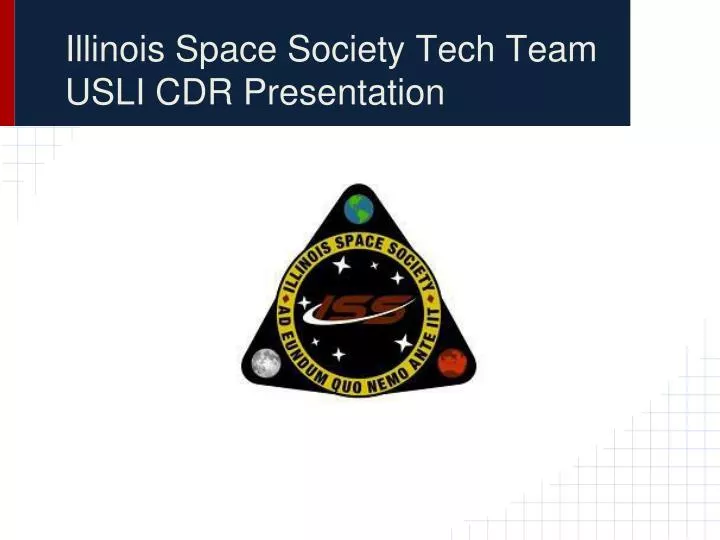 illinois space society tech team usli c dr presentation