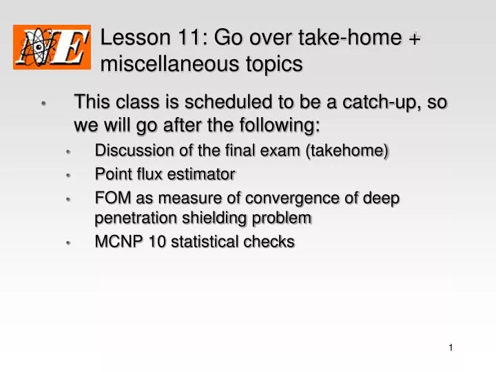 lesson 11 go over take home miscellaneous topics