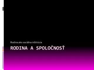rodina ako soci lna in tit cia