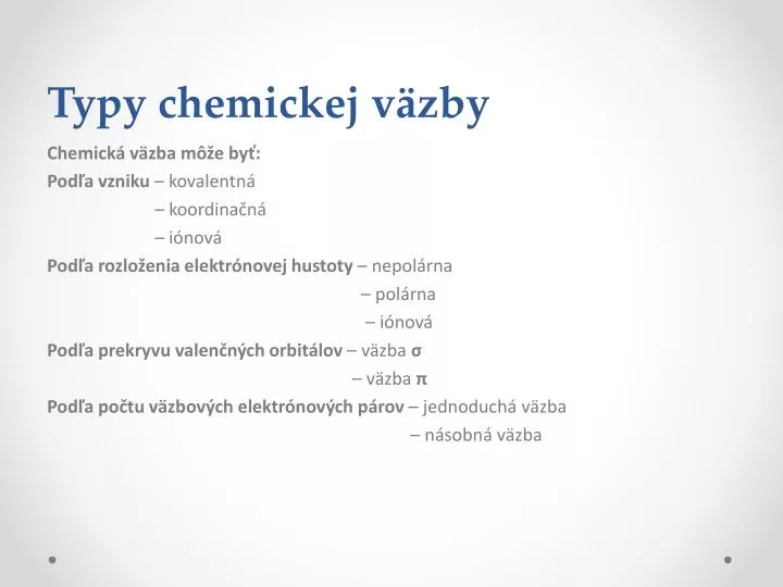 typy chemickej v zby