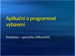 aplika n a programov vybaven