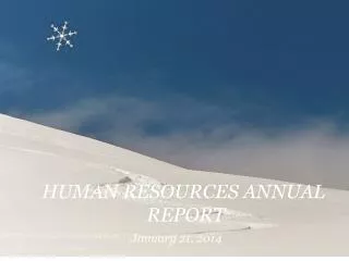 HUMAN RESOURCES ANNUAL REPORT