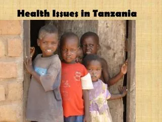 Health Issues in Tanzania
