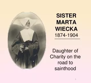 SISTER MARTA WIECKA 1874-1904