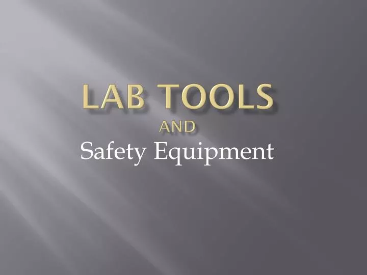 lab tools and