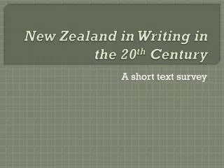 New Zealand in Writing in the 20 th Century