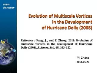 Evolution of Multiscale Vortices in the Development of Hurricane Dolly (2008)