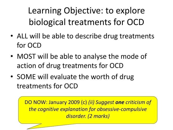 learning objective to explore biological treatments for ocd