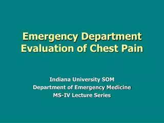 Emergency Department Evaluation of Chest Pain