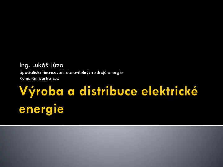 ing luk j za specialista financov n obnoviteln ch zdroj energie komer n banka a s