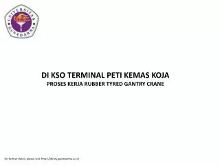 DI KSO TERMINAL PETI KEMAS KOJA PROSES KERJA RUBBER TYRED GANTRY CRANE